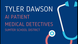 Tyler Dawson - AI Patient - Medical Detectives