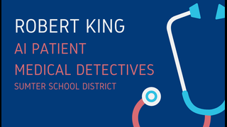 Robert King - AI Patient - Medical Detectives 